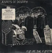 Jesters Of Destiny - Fun at the Funeral