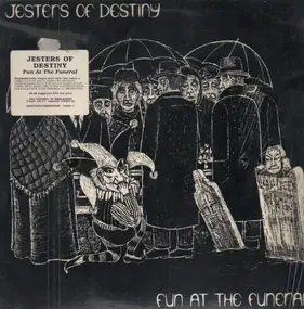 Jesters of Destiny - Fun at the Funeral