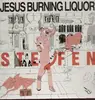LP - Jesus Burning Liquor - Steifen