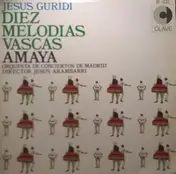 Jesús Guridi - Diez Melodias Vascas - Amaya