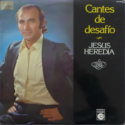 Jesús Heredia - Cantes Del Desafío