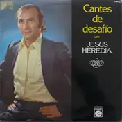 Jesus Heredia - Cantes Del Desafío