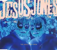 Jesus Jones - The Devil You Know
