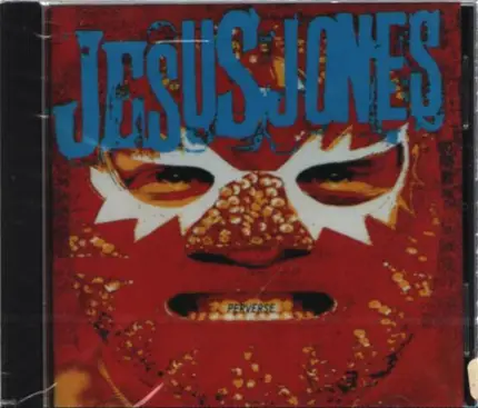 Jesus Jones ‎ - Perverse