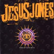 Jesus Jones - Who? Where? Why? (The Crisis Mix)