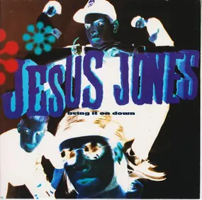 Jesus Jones - Bring It On Down