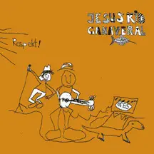 Jesus Kid Canaveral - Respekt!