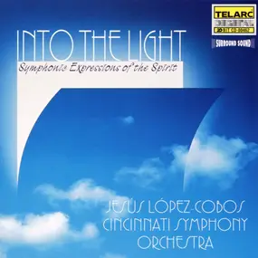 R. Strauß - Into The Light: Symphonic Expressions Of Spirit