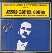 Jesús López-Cobos - Collecion De Autores e Interpretes Zamoranos (Vol.2)