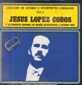 Jesus Lopez-Cobos - Collecion De Autores e Interpretes Zamoranos (Vol.2)