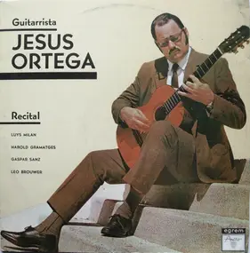 Jesús Ortega - Recital