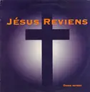 12inch Vinyl Single - Jesus Reviens - Jésus Reviens (Dance Version)
