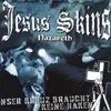 LP - JESUS SKINS - UNSER KREUZ BRAUCHT KEINE HAKEN