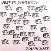 12inch Vinyl Single - Jesper Dahlbäck - Polyhouse