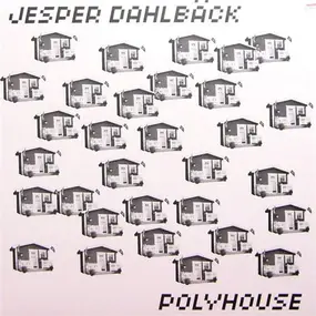 Jesper Dahlbäck - Polyhouse