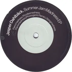 Jesper Dahlbäck - Summer Jam Madness EP