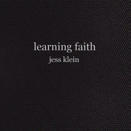Jess Klein - Learning Faith