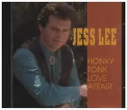 Jess Lee - Honky Tonk Love Affair