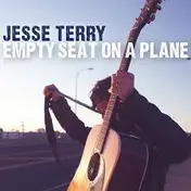 Jesse Terry - Empty Seat On A Plane