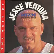 Jesse (The Body) Ventura - The Best Of Jesse Ventura On KFAN Sports Radio-AM 1130 Volume 1