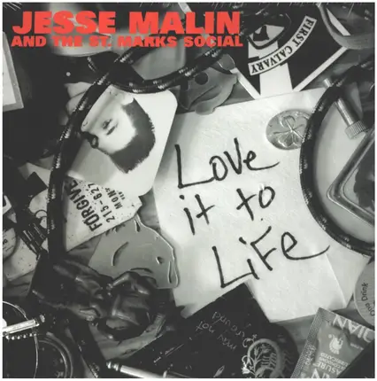 Jesse Malin And The St. Marks Social - Love It to Life
