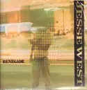 12inch Vinyl Single - Jesse West - Renegade