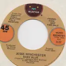 7inch Vinyl Single - Jesse Winchester - Baby Blue