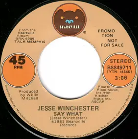 Jesse Winchester - Say What / If Only