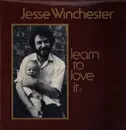 LP - Jesse Winchester - Learn To Love It