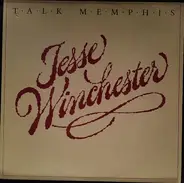 Jesse Winchester - Talk Memphis