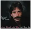 CD - Jesse Wilson - Love Won't Let Me Let You Go