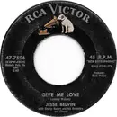 7inch Vinyl Single - Jesse Belvin - Give Me Love
