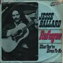 7inch Vinyl Single - Jesse Billard - Refugee / What You've Given To Me