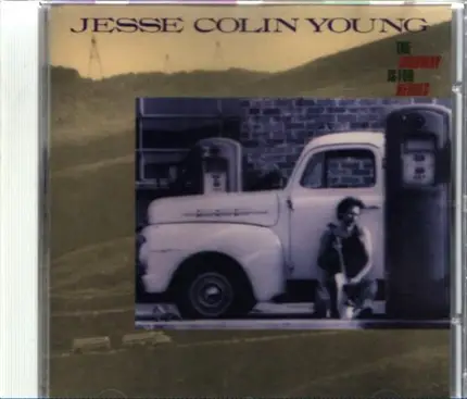 Jesse Colin Young - The Highway Is for Heroes