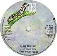 Jesse Colin Young - Rave On/Slow And Easy