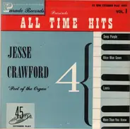 Jesse Crawford - All Time Hits Vol. 1