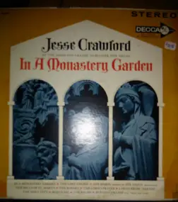 Jesse Crawford - In A Monastery Garden