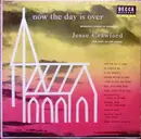 LP - Jesse Crawford - Now The Day Is Over
