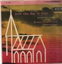 LP - Jesse Crawford - Now The Day Is Over
