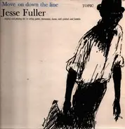 Jesse Fuller - Move on Down the Line