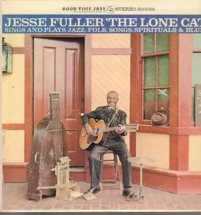 Jesse Fuller - The Lone Cat