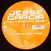 12inch Vinyl Single - Jesse Garcia - I'll Make You Feel - Promo