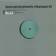 Jesse Garcia - Tribal Spain #3