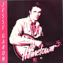 7inch Vinyl Single - Jesse Garon - My Hometown/Rumor