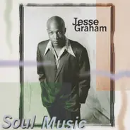 Jesse Graham - Soul Music
