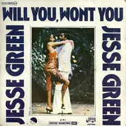Jesse Green - Will You, Wont You