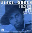 7inch Vinyl Single - Jesse Green - Hurricane Woman