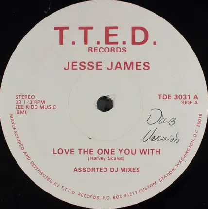 Jesse James - Love The One You With