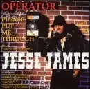 Jesse James - Operator Please Put Me Through