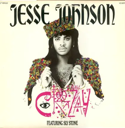 Jesse Johnson Featuring Sly Stone - Crazay